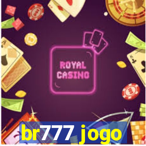 br777 jogo